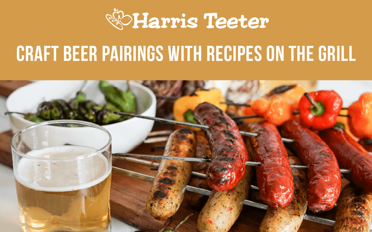 Craft Beer Pairings with Recipes on the Grill